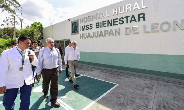 Destinó AMLO 378 mdp para modernización del hospital IMSS-Bienestar de Huajuapan