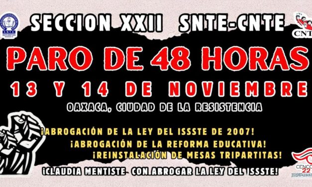 Sección 22 realizará paro de 48 horas el 13 y 14 de noviembre