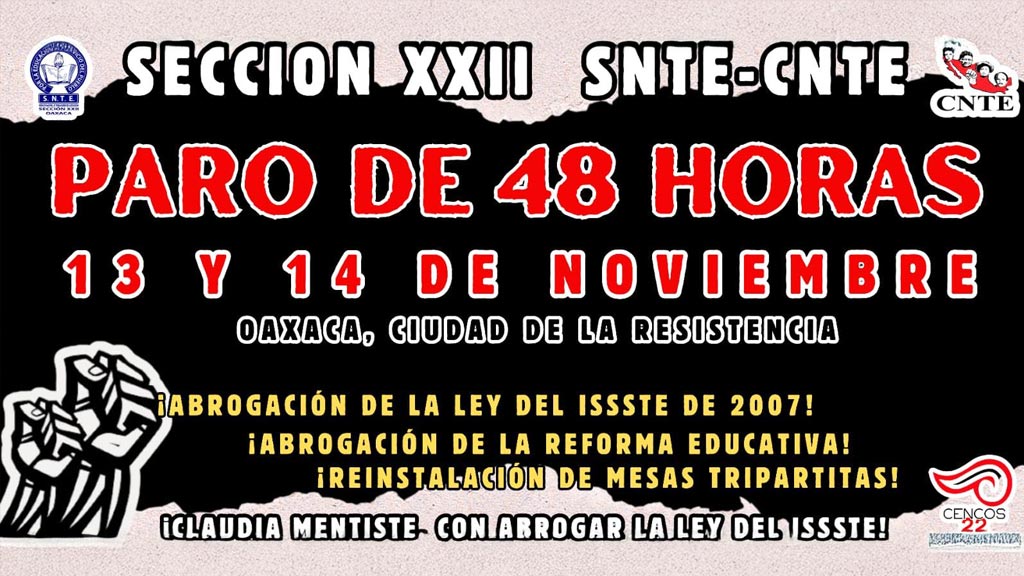 seccion 22 realizara paro de 48 horas el 13 y 14 de noviembre