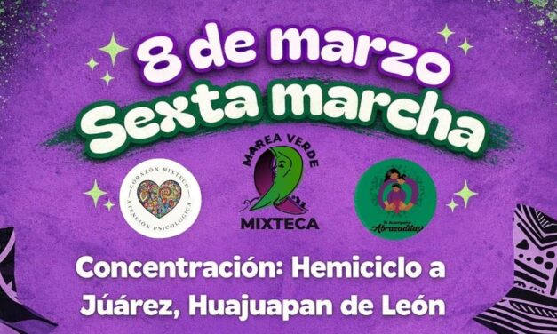 Marea Verde Mixteca anuncia actividades para conmemorar el Día Internacional de la Mujer