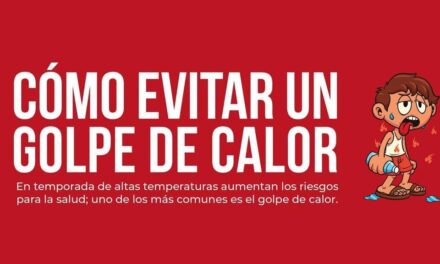 Jurisdicción Sanitaria emite alerta para evitar golpes de calor
