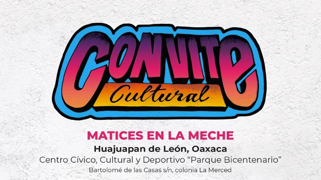 invitan-al-convite-cultural-matices-en-la-meche